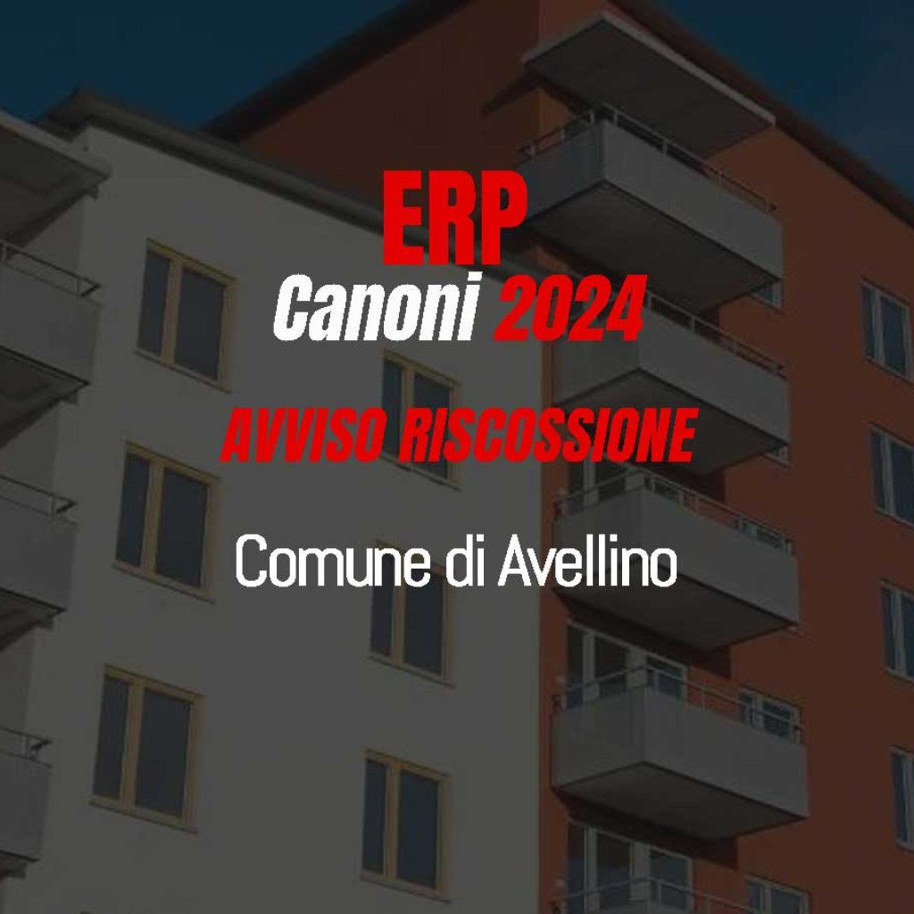 Canoni di locazione Alloggi ERP | Comune di Avellino